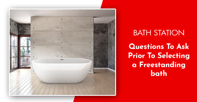 What To Ask Before Buying A Modern Freestanding Bath